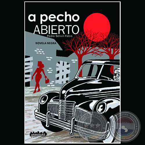 A PECHO ABIERTO - Autor: PEDRO SERVN FABIO - Ao 2017